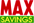 Max Savings